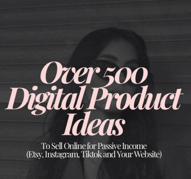 Ebook - 500 Digital Product Ideas to Make 6 Figures $